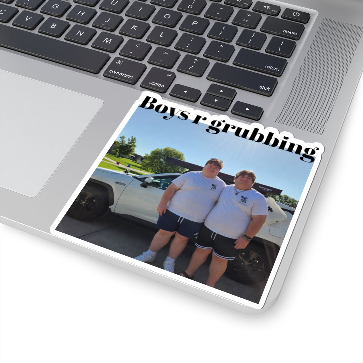 Boys r grubbing Sticker