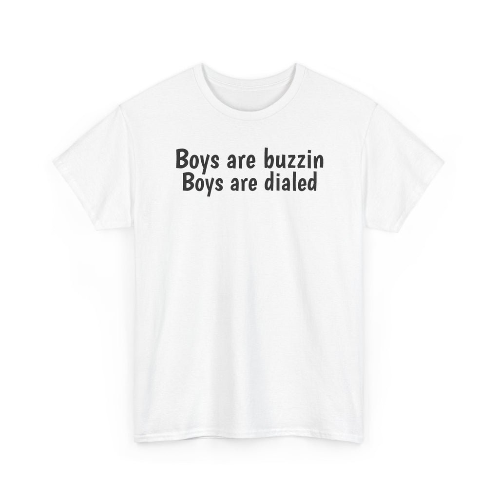 Boys are buzzin Boys are dialed Roadtrip 2026 Exclusive T-Shirt