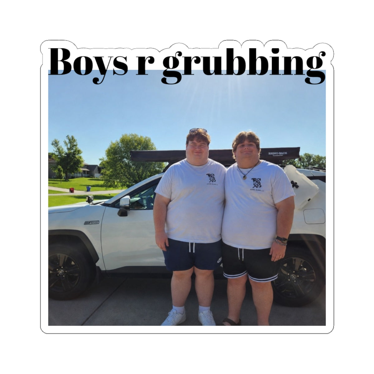 Boys r grubbing Sticker
