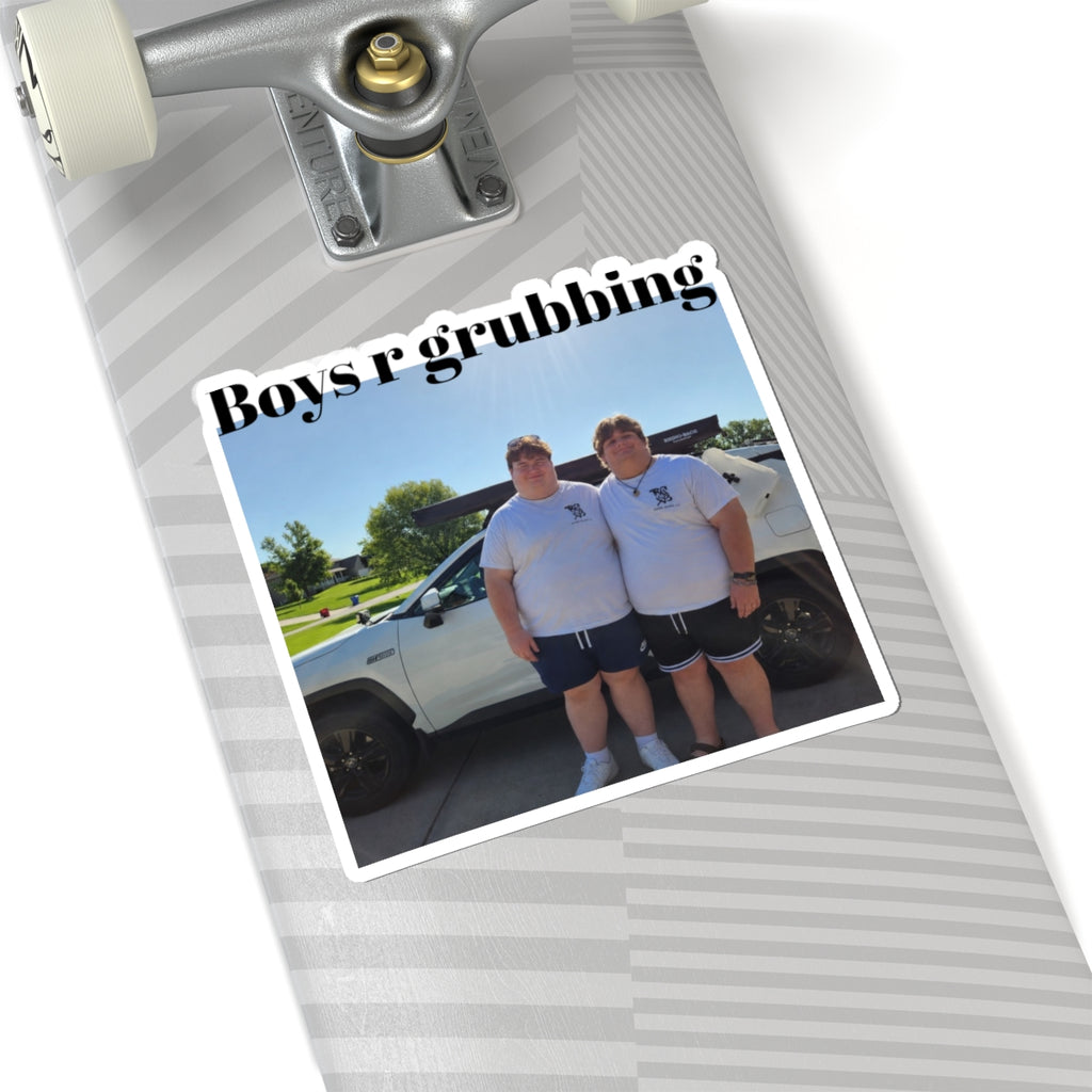 Boys r grubbing Sticker