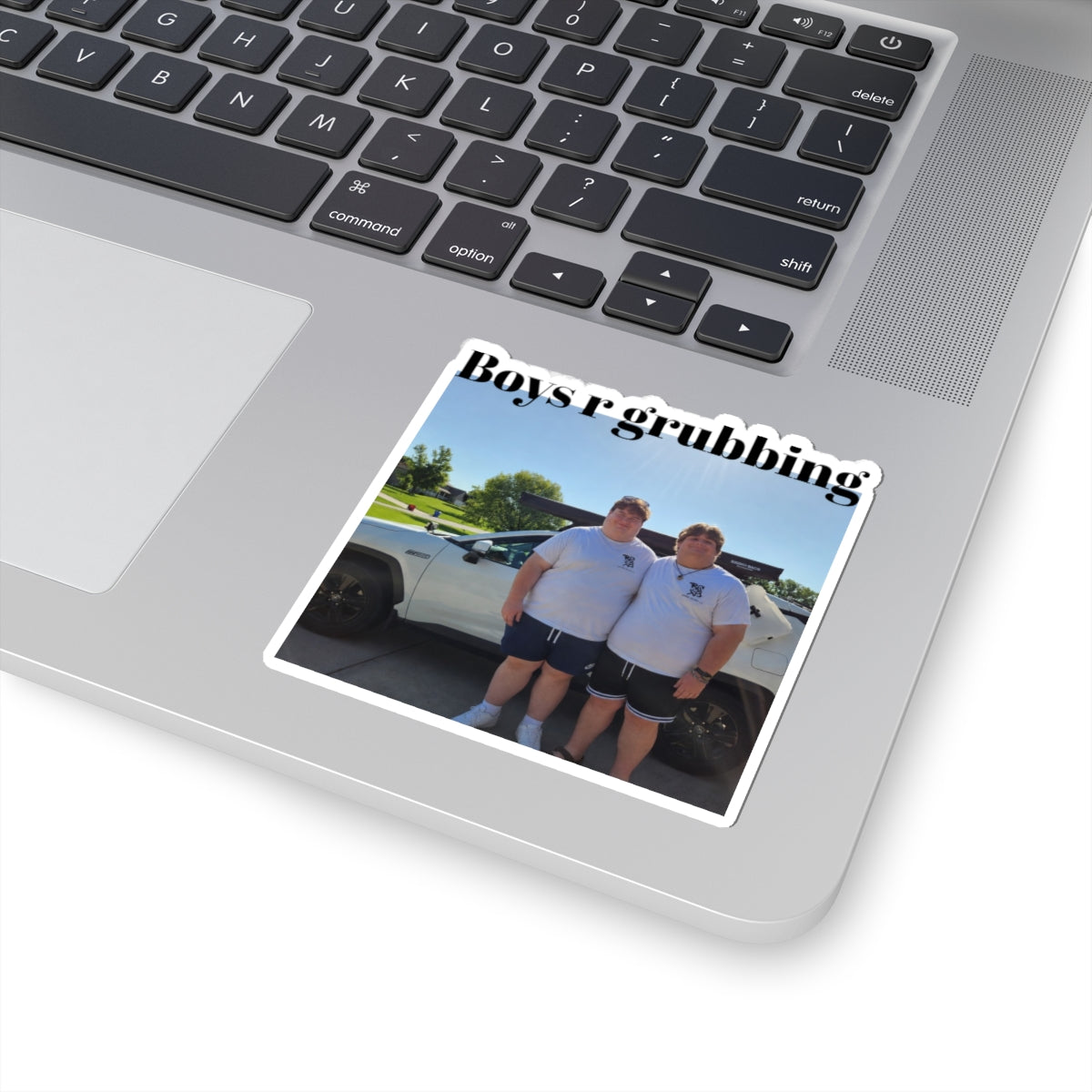 Boys r grubbing Sticker