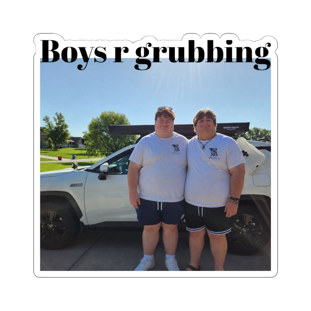 Boys r grubbing Sticker